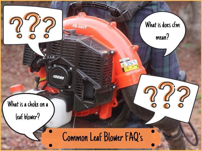 Some Common FAQ’s Regarding Leaf Blowers